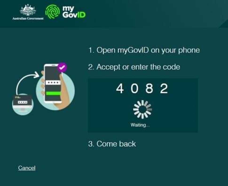 MyGovID screenshot with the text
1. Open myGovID on your phone
2. Accept or enter the code 4082
3. Come back